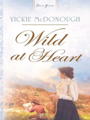 cover image of Wild At Heart